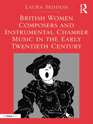 cover image of British Women Composers and Instrumental Chamber Music in the Early Twentieth Century